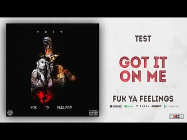 Test - Got it to Me